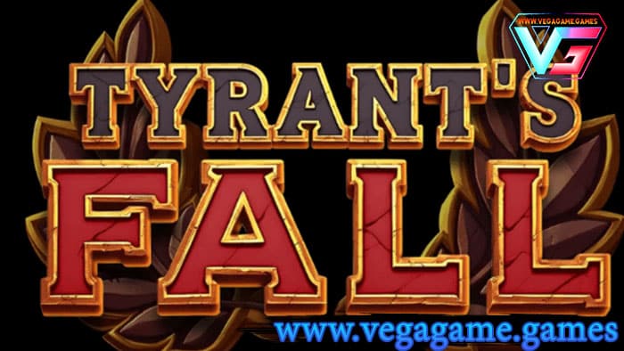 Tyrant’s Fall demo